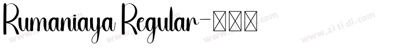 Rumaniaya Regular字体转换